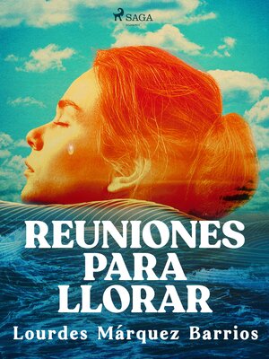 cover image of Reuniones para llorar